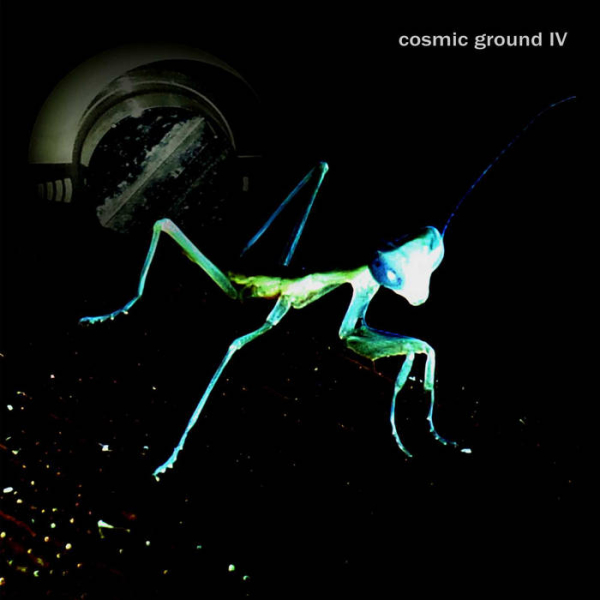 Cosmic Ground - Cosmic Ground 4